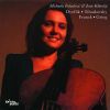 Franck / Dvorak / Grieg: Sonatas For Cello And Piano - Michaela Fukacova / Ivan Klansky
